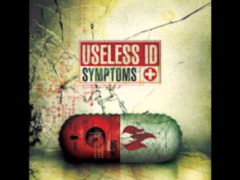 Useless ID - Symptoms