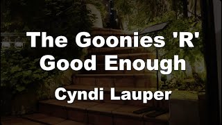Karaoke♬ The Goonies 'r' Good Enough - Cyndi Lauper 【No Guide Melody】 Instrumental