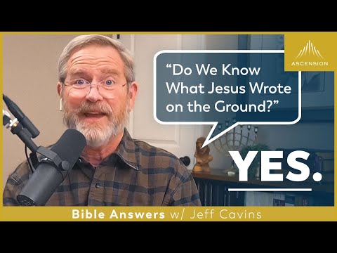 What Did Jesus Write on the Ground with His Finger? (John 8:6-8)