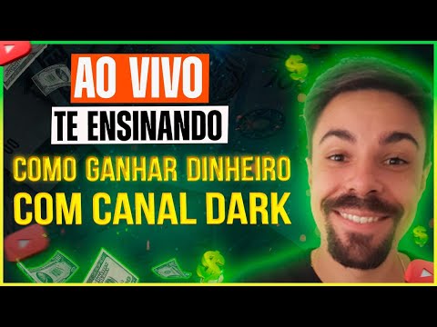 LIVE! Como Ganhar Dinheiro com Canal Dark no Youtube