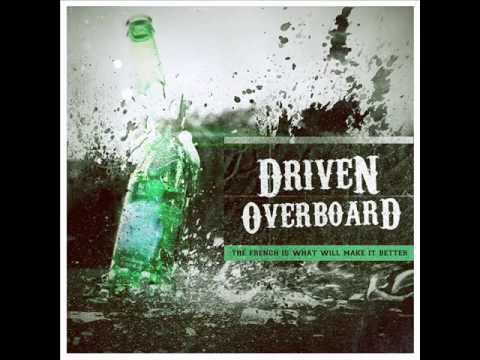 Driven Overboard - Carpe Noctem