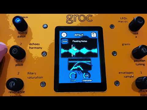 Groc granular synth - modulating fun