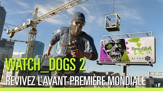 Watch_Dogs 2 – Avant-Première