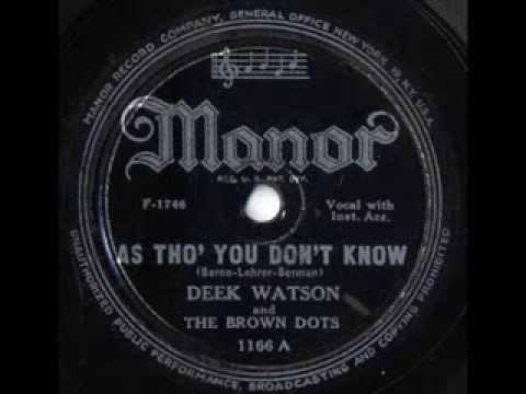 Deek Watson & The Brown Dots - As Tho' You Don't Know / Darktown Strutters Ball (Manor 1166) 1949