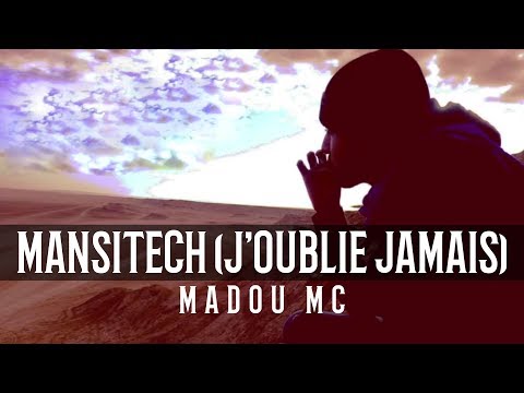Madou Mc - Mansitech (J'oublie Jamais) EXCLUSIVE | مادو إم سي