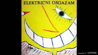 Elektricni orgazam - I'm Waiting For The Man - (Audio 1983)