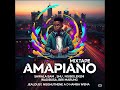 BEST AMAPIANO SONGS MIXTAPE Nguthisheni Shayimpepe My Darling Shu Bhebha Hamba Wena
