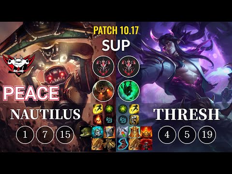 JDG Peace Nautilus vs Thresh Sup - KR Patch 10.17