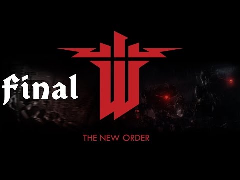 Wolfenstein: The New Order Walkthrough HD (Part 25) Final