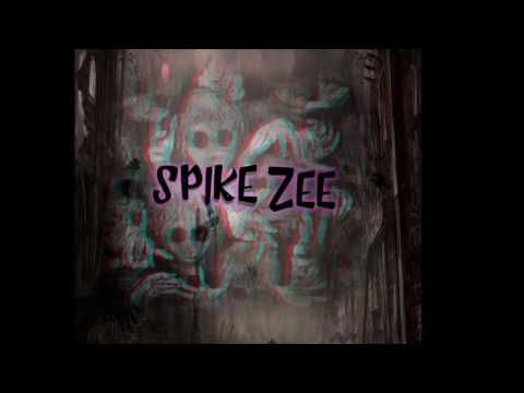 Εφιαλτης! Spike Zee