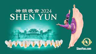 Shen Yun Official 2024 Trailer [Vietnamese]