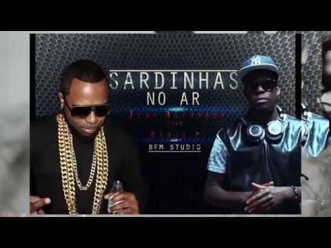 EIDJI P feat JEDY BLINDADO - SARDINHAS no AR [BFM ]