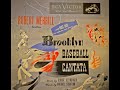 Robert Merrill - Brooklyn Baseball Cantata 1948