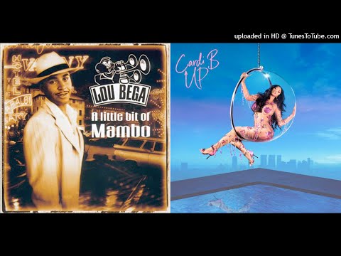 LOU BEGA - CARDI B  Up mambo No. 5 (mashup by DoM)