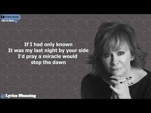 Reba McEntire - If I Had Only Known | Lyrics Meaning