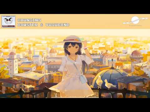 Changing - Dowster & Vagabond