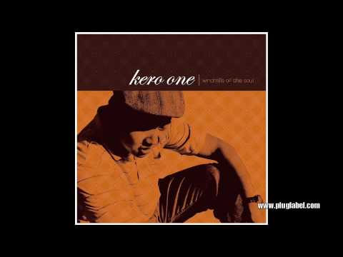 Kero One - My Story (2006, Windmills of the Soul)
