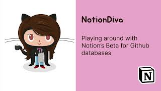 Playing with Notion's Github Sync Databases