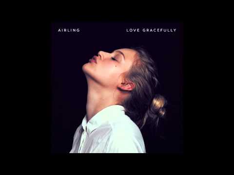 Airling - Wasted Pilots (Love Gracefully EP | 2014)