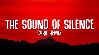 Disturbed - The Sound Of Silence (CYRIL Remix) LYRICS