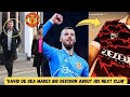 😲 Finally! David De Gea Make Huge Decision About His Next Club After Man United
