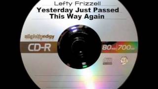 Lefty Frizzell - Yesterday Just Passed This Way Again