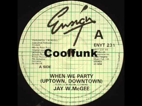 Jay W. McGee - When We Party (12