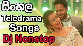 Sinhala Teledrama Songs New Sinhala Songs Collecti