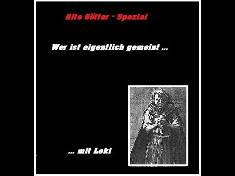 Wer ist eigentlich gemeint mit Loki - alte Götter  Spezial