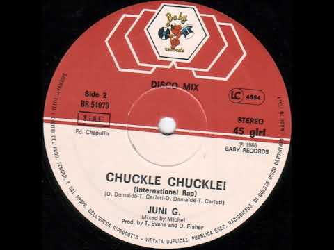 Juni G. - Chuckle Chuckle (International Rap) 1986