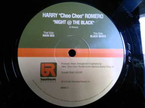 Harry Choo Choo Romero Night At The Black Bambossa Records Inc