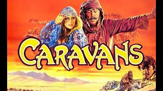 BARBARA DICKSON - CARAVANS (THE COMPLETE MOVIE) CARAVAN SONG (MIKE BATT)