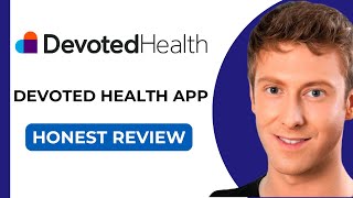 Devoted Health App 2026 Review – Is Devoted Worth Your Time
