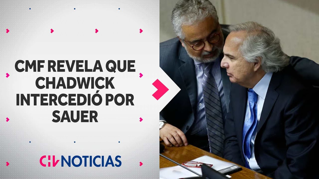 CMF reconoce que Andrés Chadwick intercedió por empresa de los Sauer: Así respondió ex ministro
