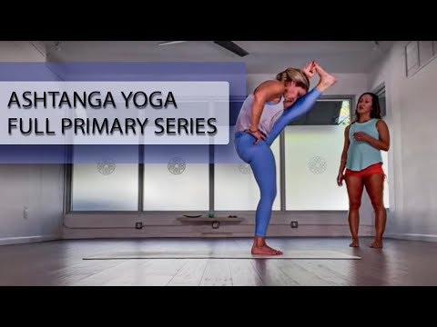Ashtanga Yoga Full Primary Series — 90 Minute Practice, Full Length Class