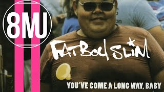 The Samples: FATBOY SLIM : YOU&#39;VE COME A LONG WAY, BABY Edition