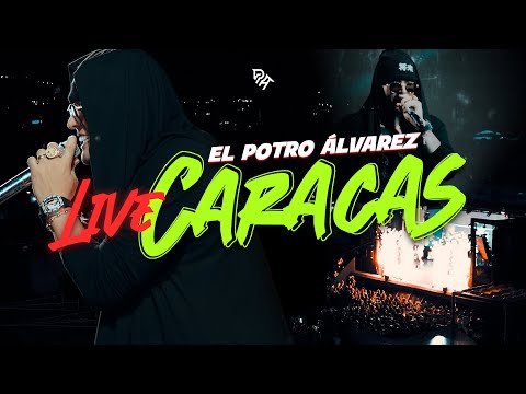 El Potro Alvarez - LIVE CARACAS