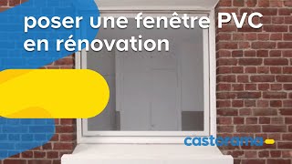 Poser une fenêtre PVC en rénovation