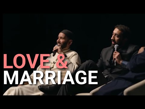 Love and Marriage in Islam - A Discussion - Nouman Ali Khan - Omar Suleiman - Abdul Nasir Jangda