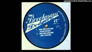 Thug Shh Clud Shhh (Dirty Version) - Brooknam Dodgers
