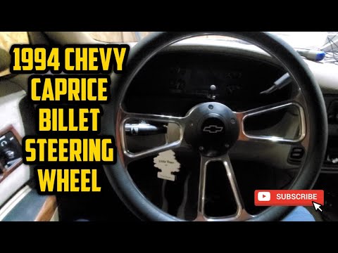 1994 Chevy Caprice Billet Steering Wheel Install