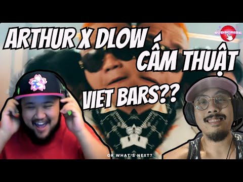 Arthur x DLOW - Cấm Thuật (Official MV) - Reaction - Vietnamese Bars!?!?