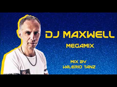 DJ MAXWELL MEGAMIX by VALERIO TANZ