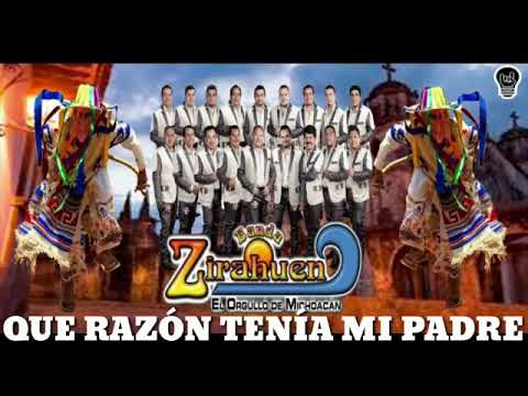 Qué razon tenía mi padre banda zirahuen