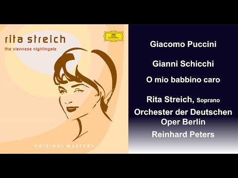 Giacomo Puccini: Gianni Schicchi - O mio babbino caro - Rita Streich