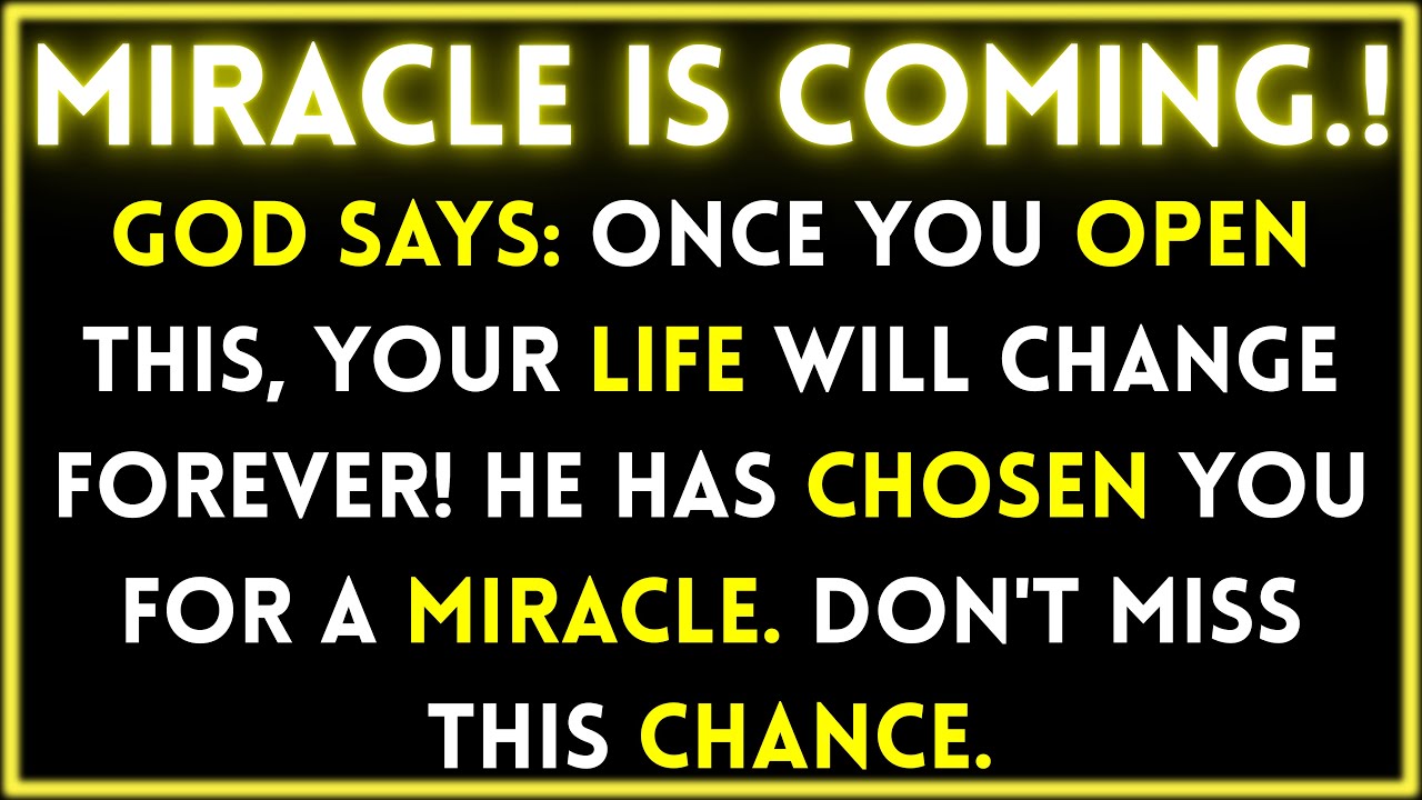 🚨 GOD SAYS: YOUR MIRACLE STARTS NOW! 💥 Once You Hear THIS, Your Life Will Never Be the Same! 🙏🔥