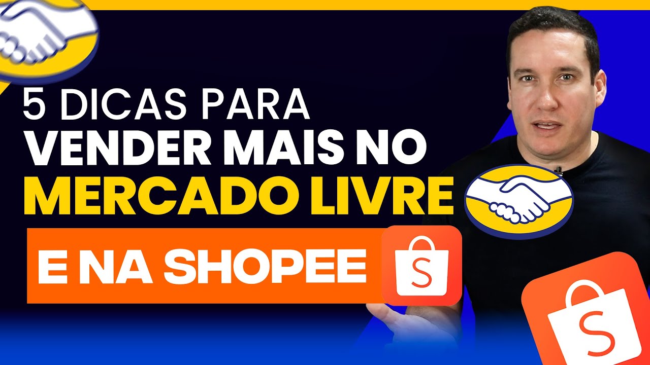 5 TIPS TO SELL MORE ON MERCADO LIVRE AND SHOPEE!