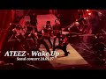 4K ATEEZ Wake Up 에이티즈 최면 Wake Up Seoul Concert 240127