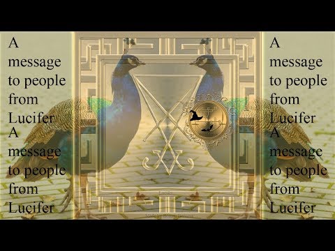 A message from Lucifer to people: meditation & relaxation video. See more Beginner videos below! Video