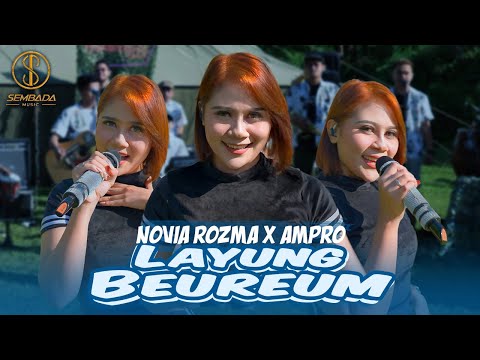 LAYUNG BEUREUM - NOVIA ROZMA X AMPRO (OFFICIAL MUSIC VIDEO)